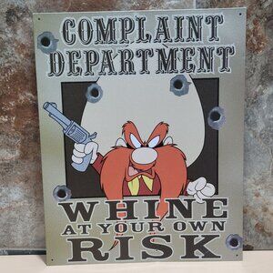 Yosemite Sam Complaint Department Whine At Your Own Risk Metal Tin Sign Wall Pla